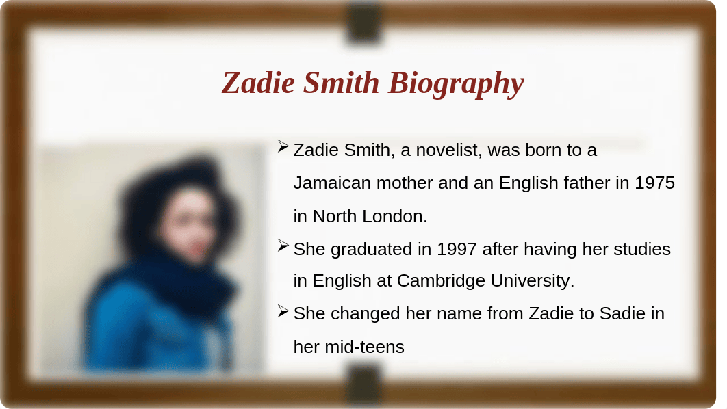 PPT Zadie Smith finale.pptx_d1hdffgx8g2_page2