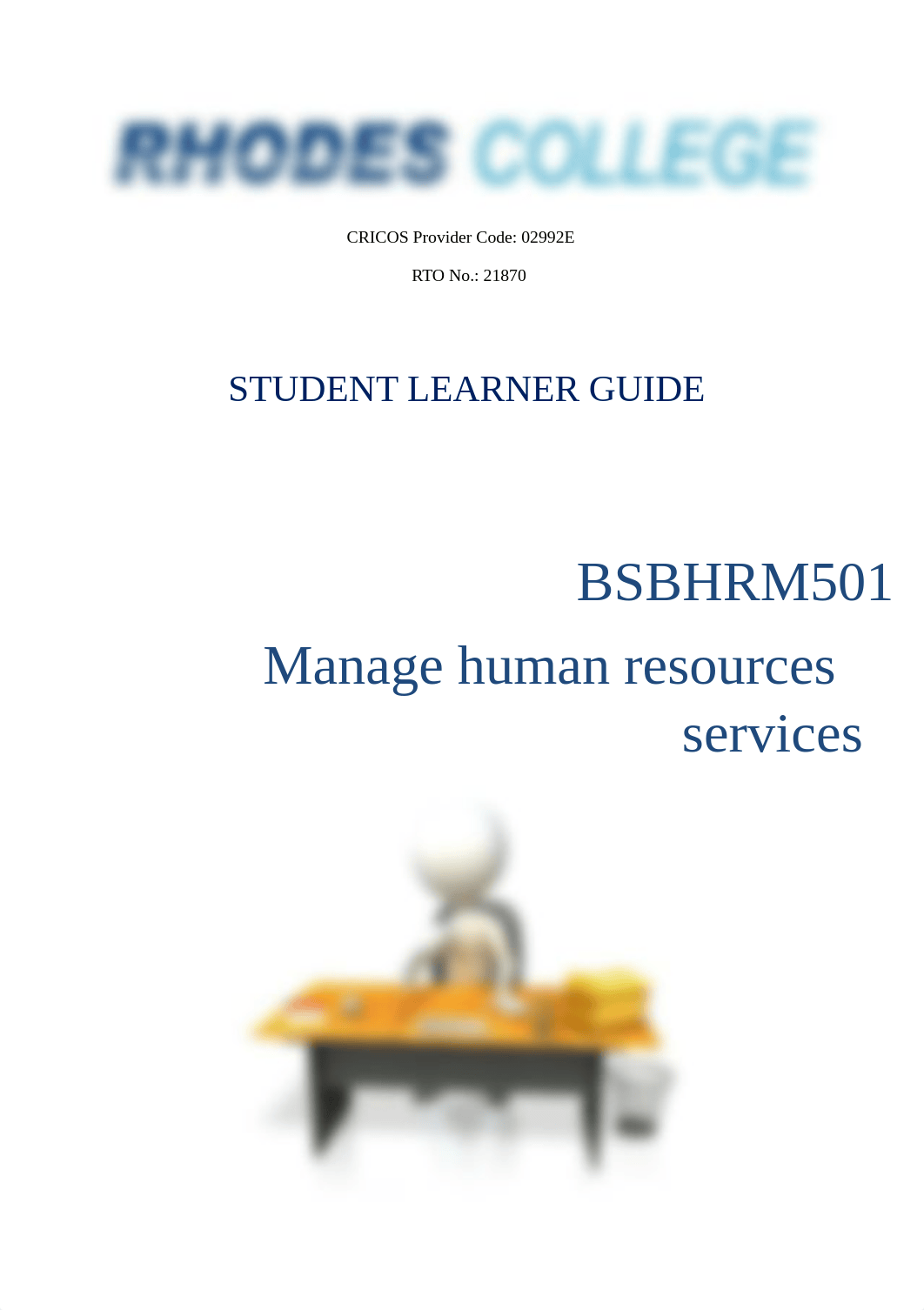 SLG - BSBHRM501 - Manage Human Resources Services v July 2017.pdf_d1hh17ttgpz_page1