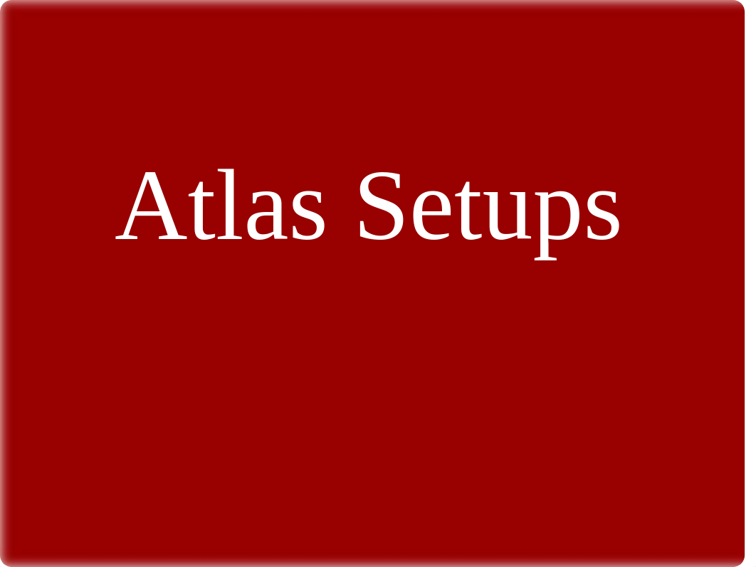 Atlas Setups.ppt_d1hv4p42whb_page2