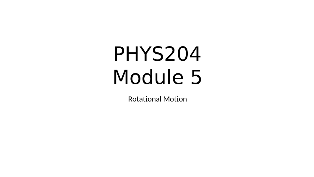 PHYS204 Project  Module 5 Deliverable V5.pptx_d1hy5eqky4k_page1