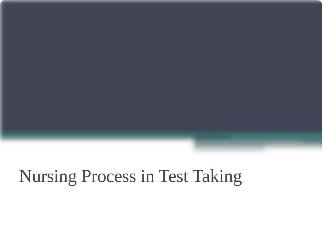 Use of Nursing Process in Test Taking-1.pptx_d1itrt3grmc_page1