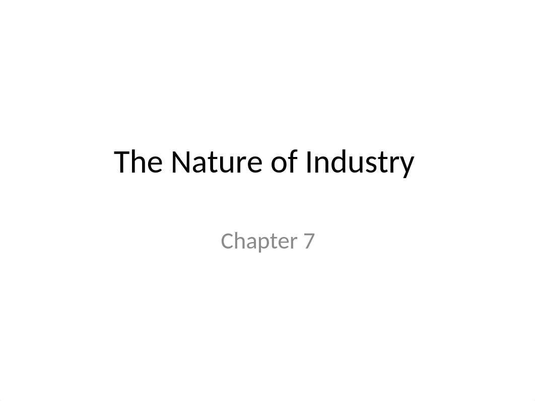 Chapter 7 The Nature of Industry_d1itzu11vq7_page1