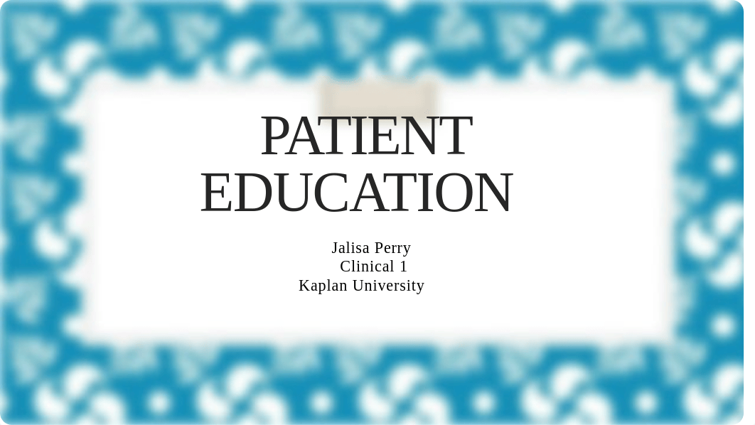 patient education powerpoint_d1iy4cr6llc_page1