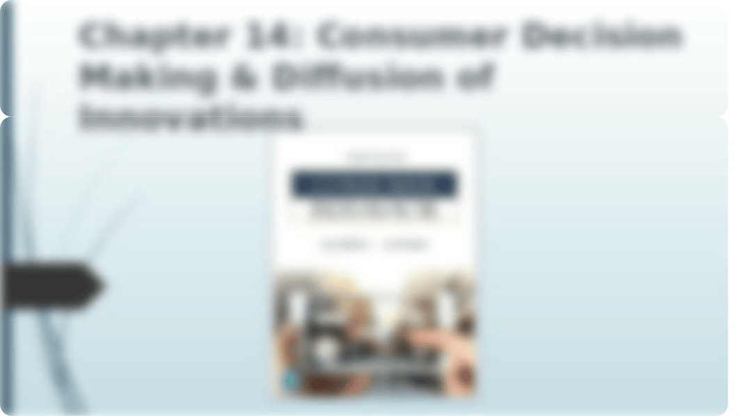 Chapter 14 Consumer Decision Making & Diff Innovations(2) (2).pptx_d1j9z57kzwq_page1