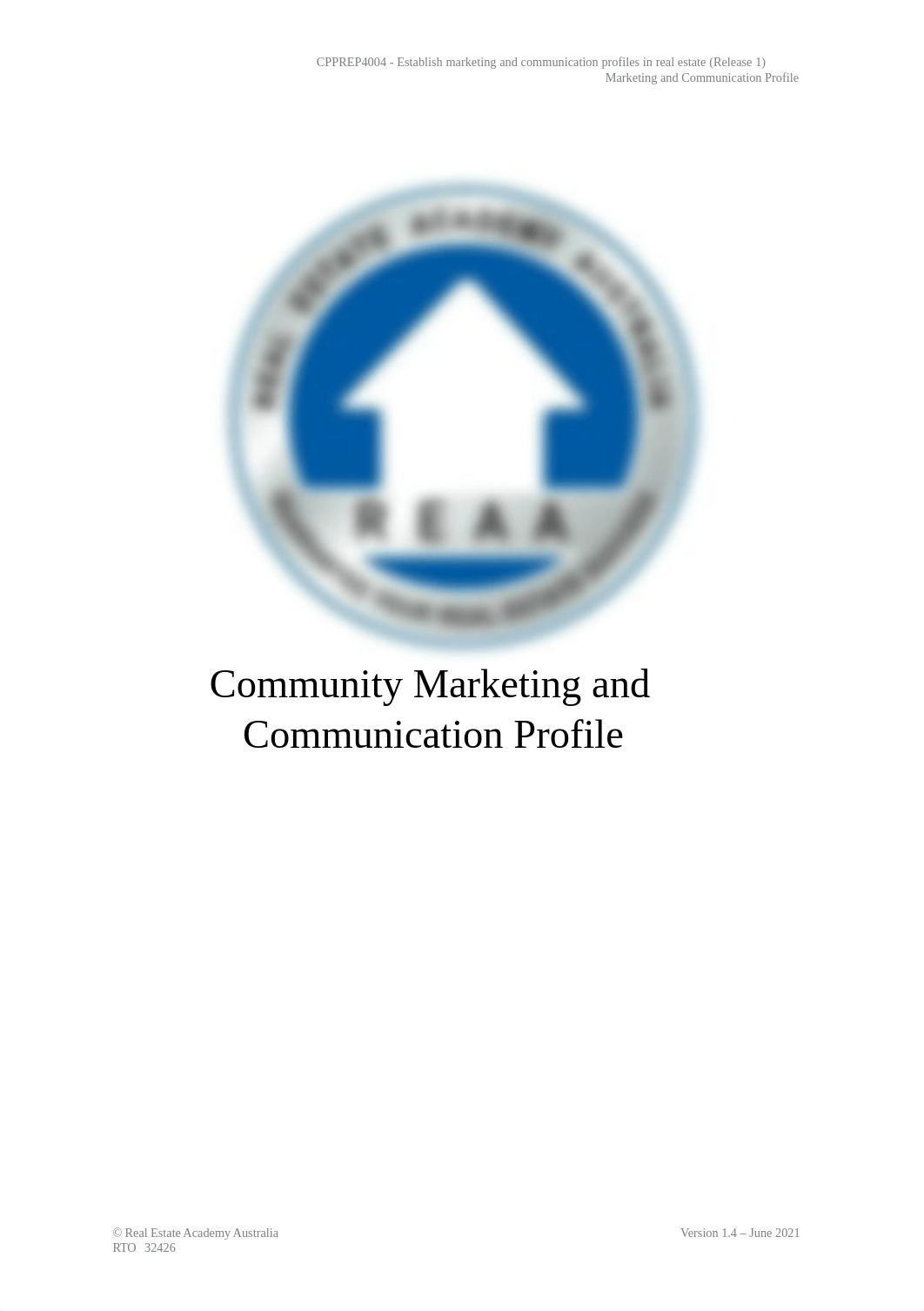 REAA - CPPREP4004 - Community Marketing and Communication Profile v1.4.docx_d1kcapwueyy_page1