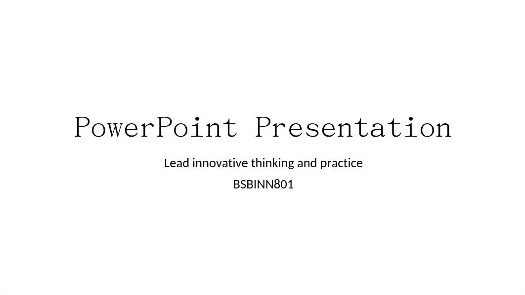 PowerPoint Presentation BSBINN801.pptx_d1ke7h7u4n8_page1