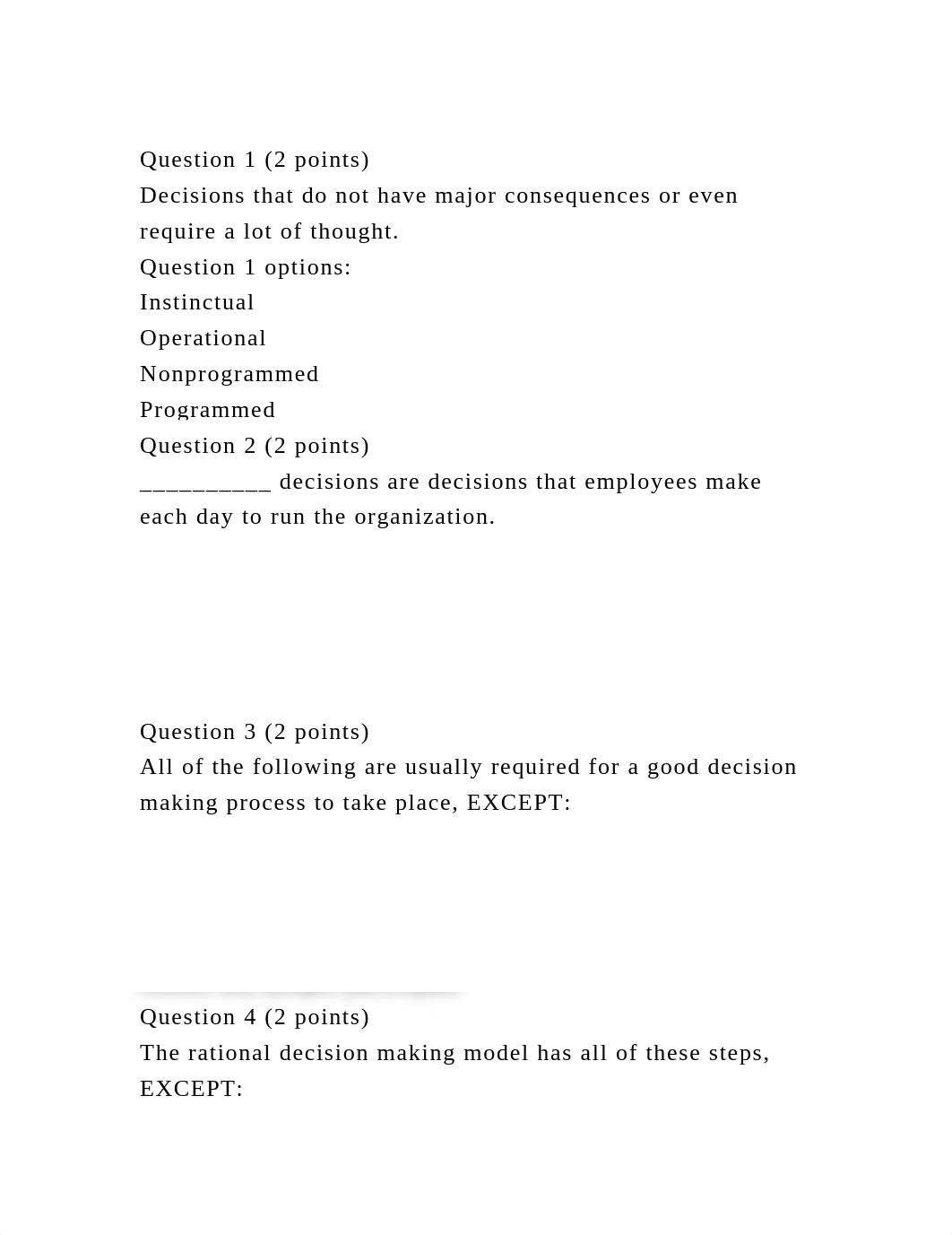 Question 1 (2 points)Decisions that do not have major consequences.docx_d1lxscdz7kh_page2