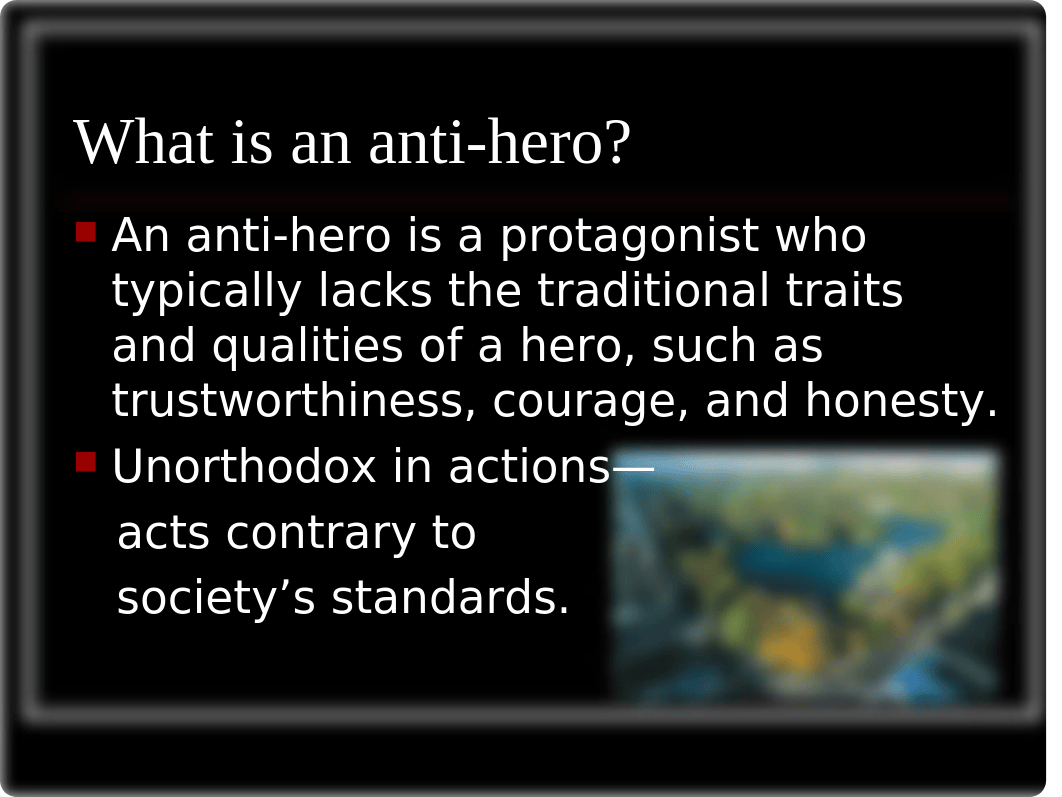 The Anti-Hero.ppt_d1m6orgwybt_page3