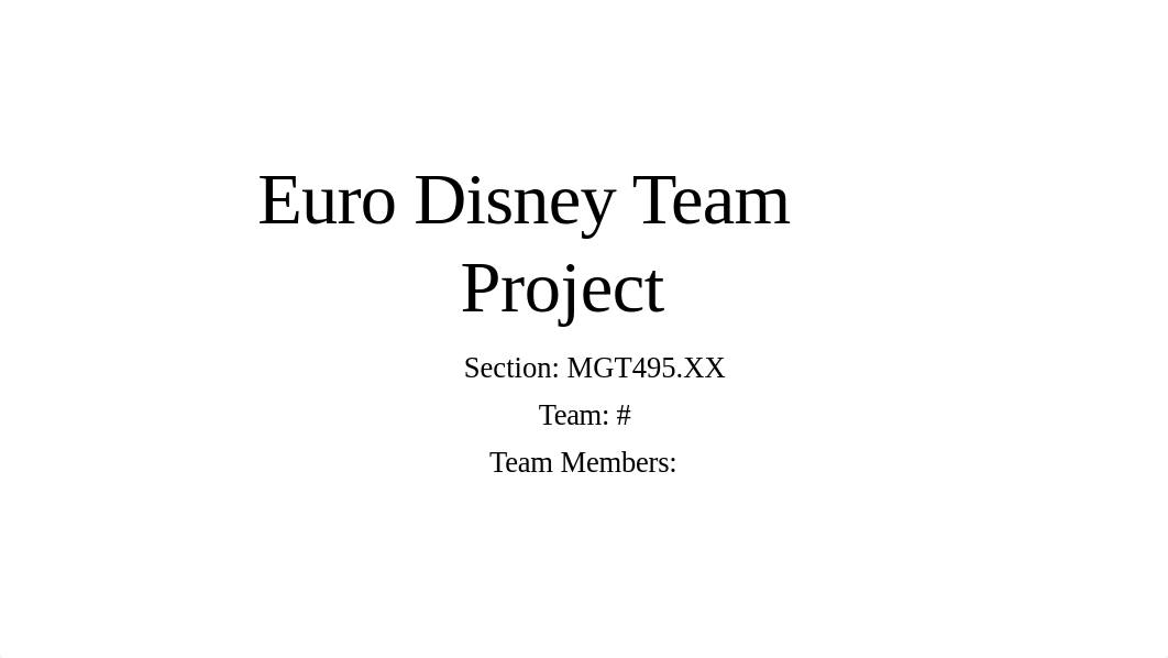 Team Project - EuroDisney W2022 (1).pptx_d1mew9ey6z3_page1