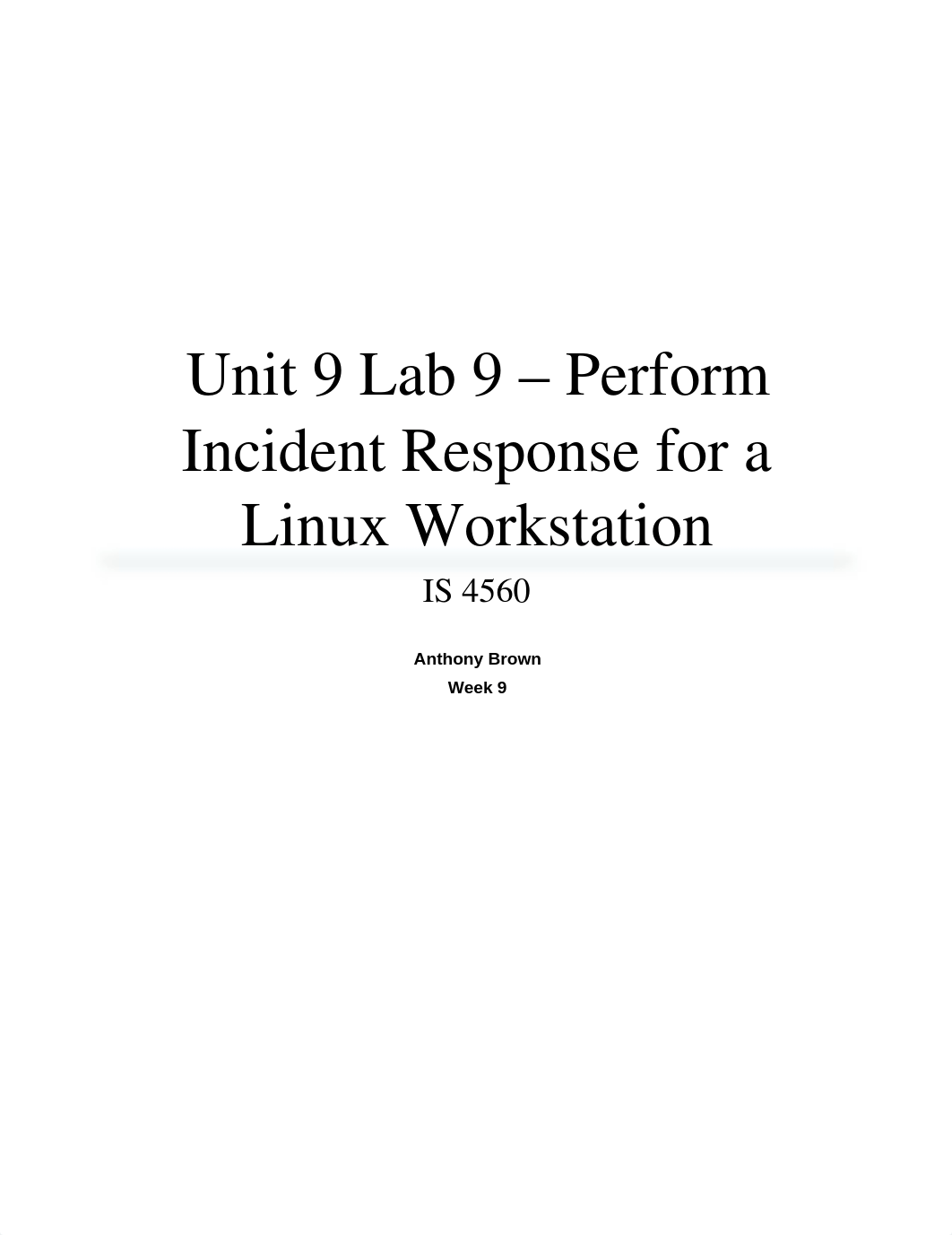 Unit 9 Lab 9 - Perform Incident Response for a Linux Workstation_d1mg324l762_page1