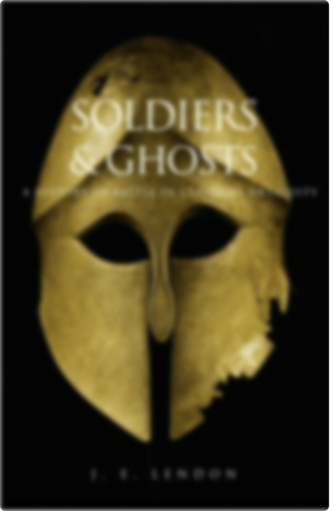 Soldiers_and_Ghosts__A_History_of_Battle_in_Classical_Antiquity.pdf_d1mjd7h01pd_page1