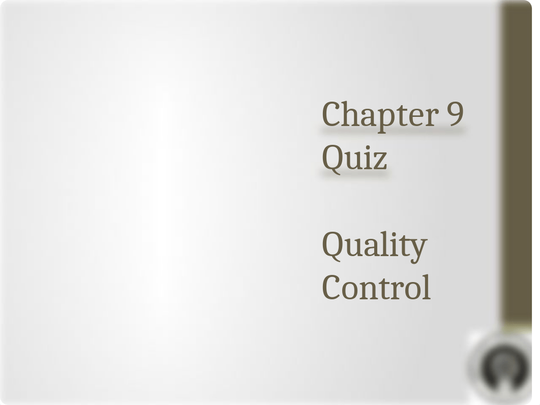 CH9. Quality Control QuizNA-4_d1n1n0t9nrm_page1