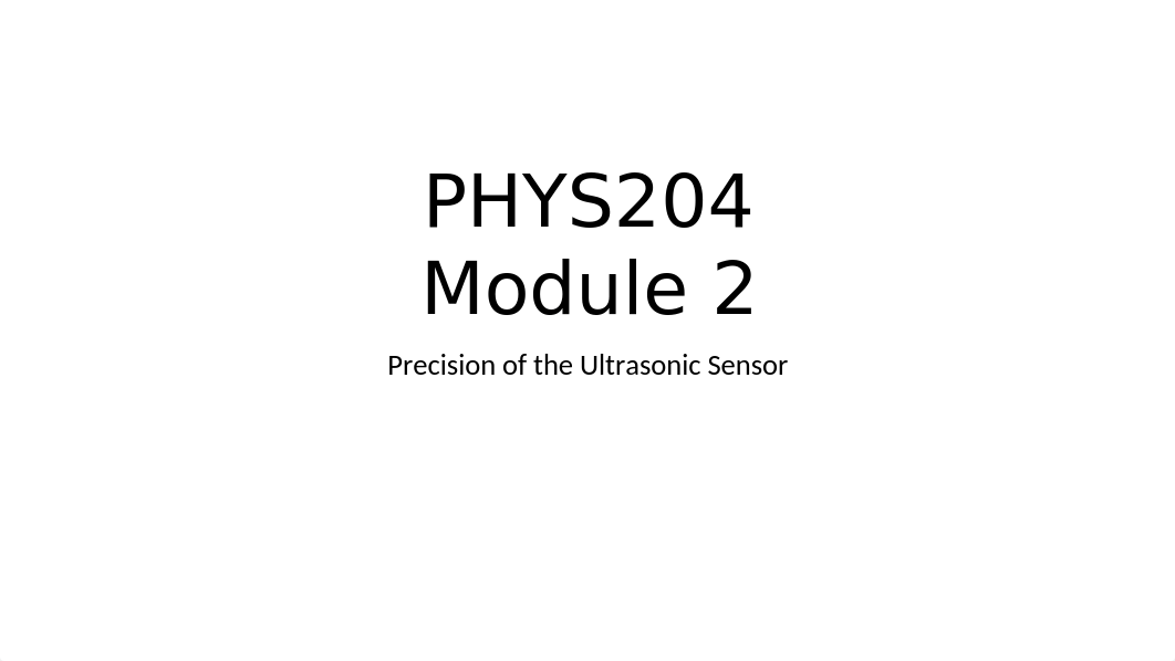 PHYS204 Project Template Module 2 Deliverable V4.pptx_d1oypv4wx88_page1