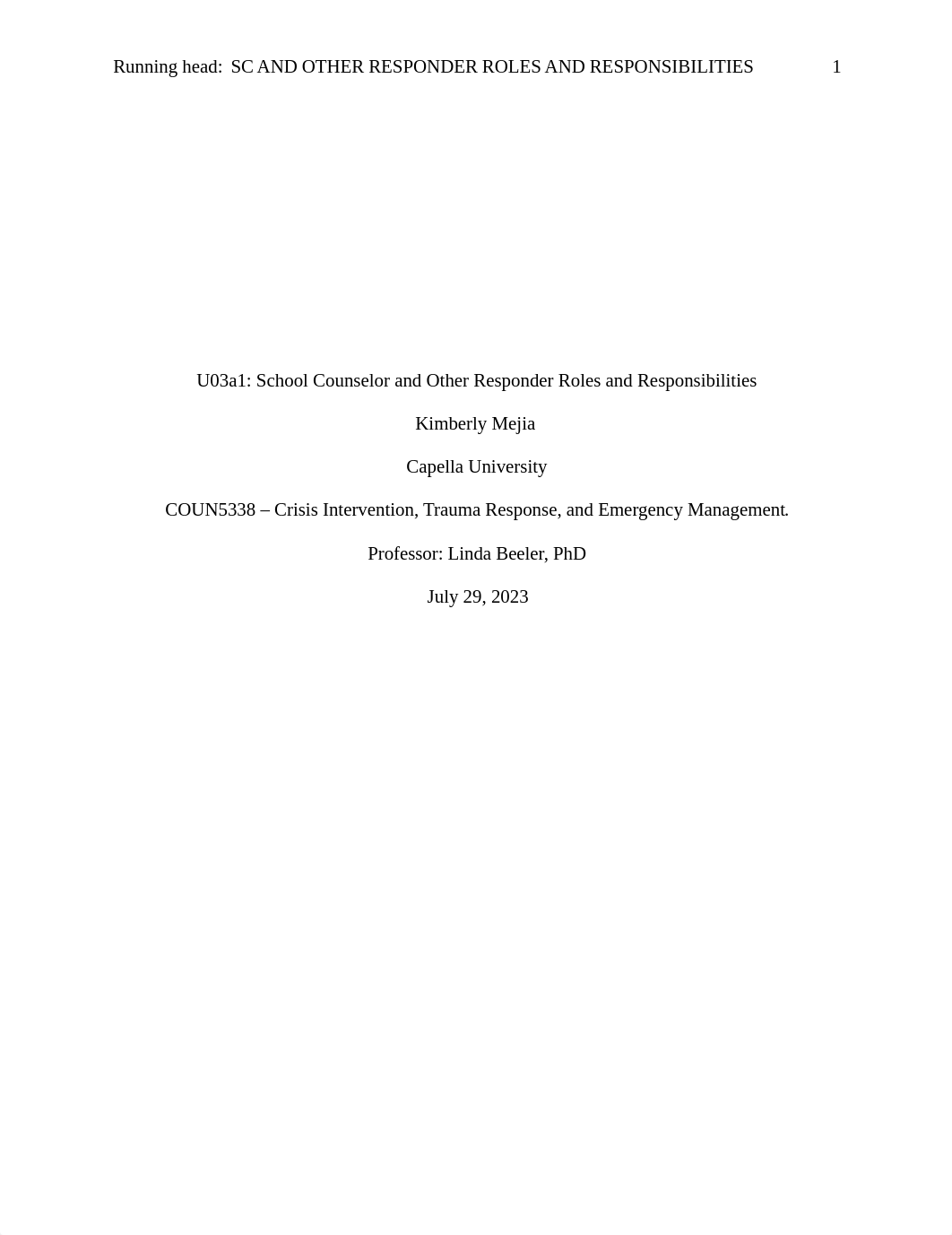 Week 3 Assignment- Role of the School Counselor in Crisis Management_Kimberly Mejia.doc_d1pfa9ydihq_page1