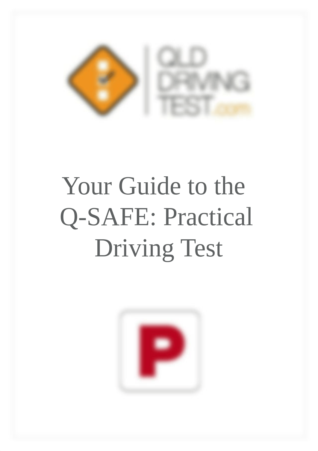 QLD_Driving_Test_Your_Guide_to_the_Q-SAFE_Practical_Driving_Test_Summary.pdf_d1pmyc786hz_page1