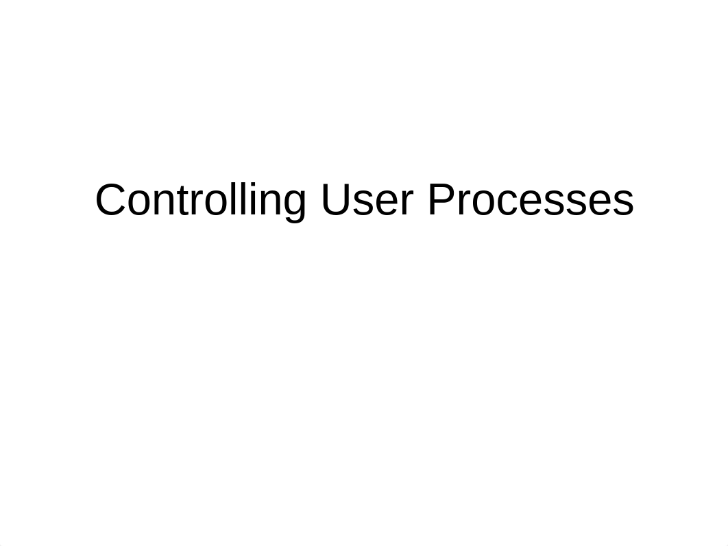 CS230 9 ControllingUserProcesses_d1pufsptihb_page1