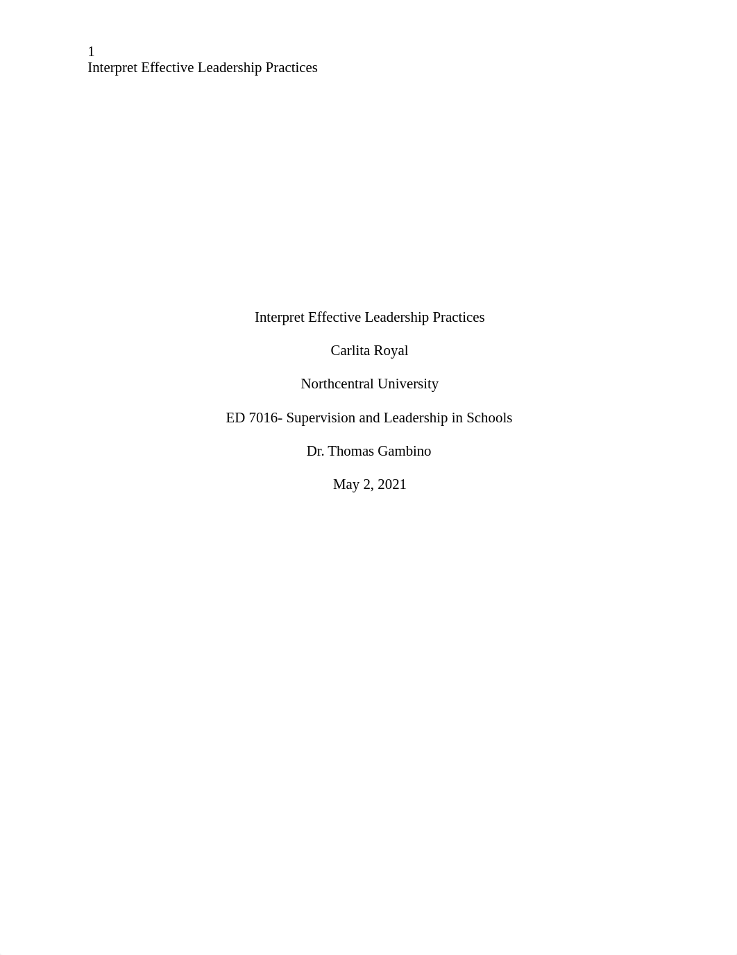 ED 7016- Interpret Effective Leadership Practices.docx_d1qest8gyr0_page1