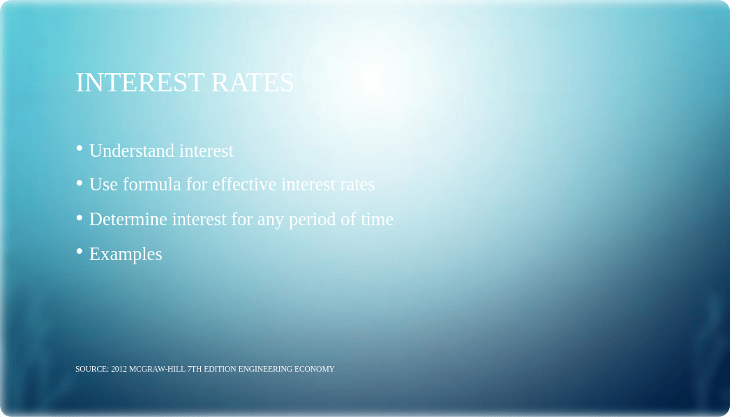 Economic Decision Making Presentation Overview Interest Rates, Loans, PW, FW and AW.pptx_d1qkfry1xuf_page2