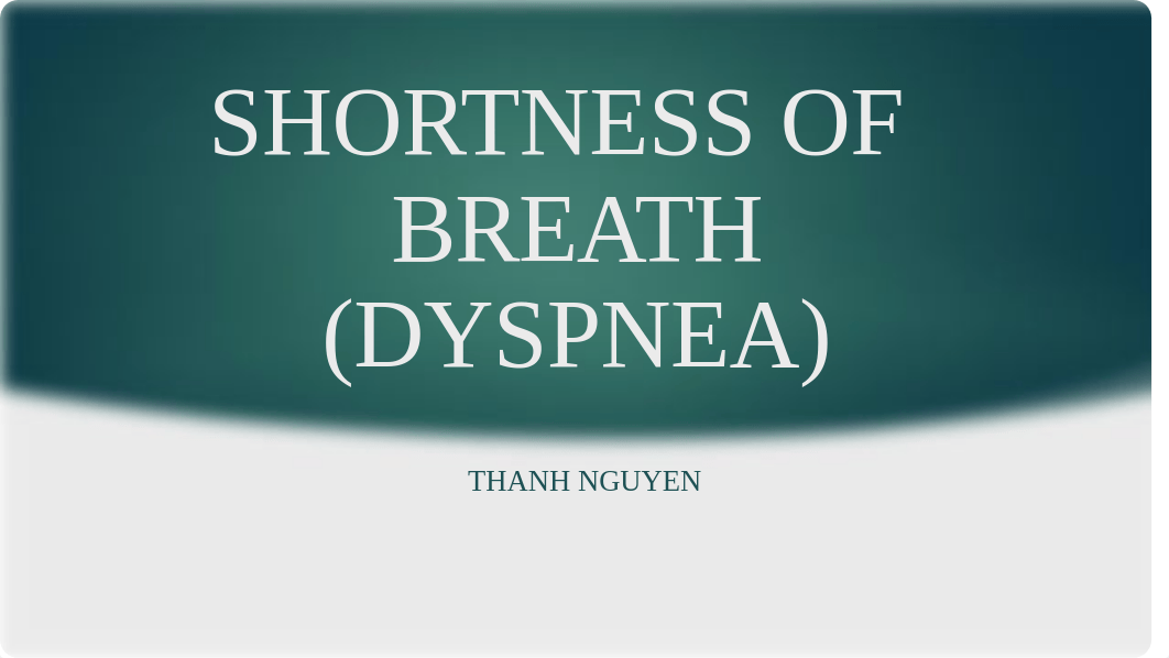 Shortness of Breath.pptx_d1qt1km5da7_page1