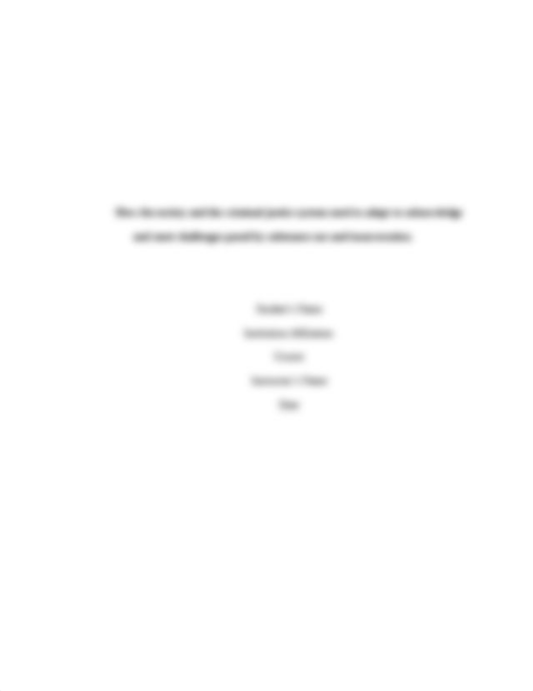 How the society and the criminal justice system need to adapt to acknowledge and meet challenges pos_d1t401hx6tp_page1