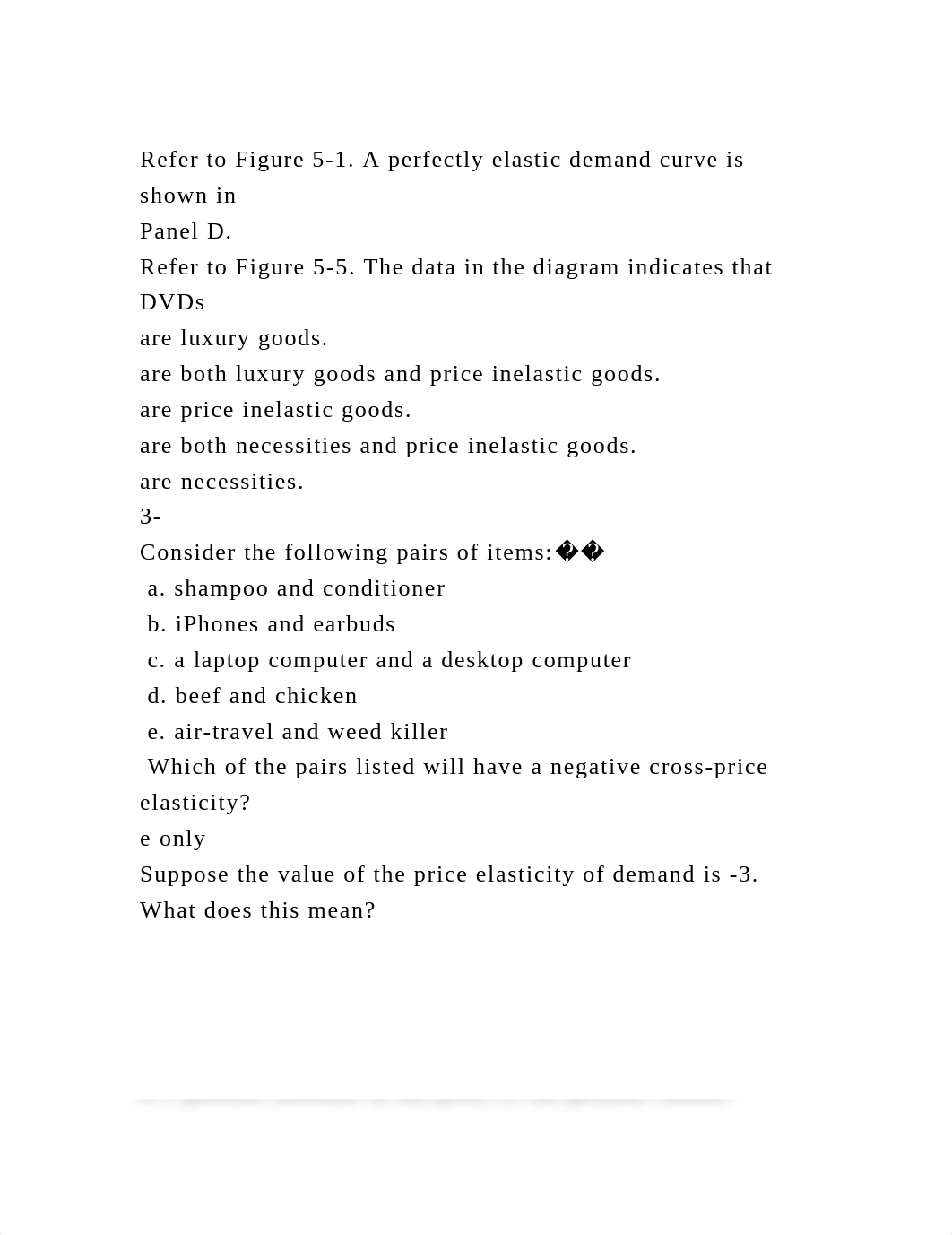 Refer to Figure 5-1. A perfectly elastic demand curve is shown inP.docx_d1upw35vlud_page2