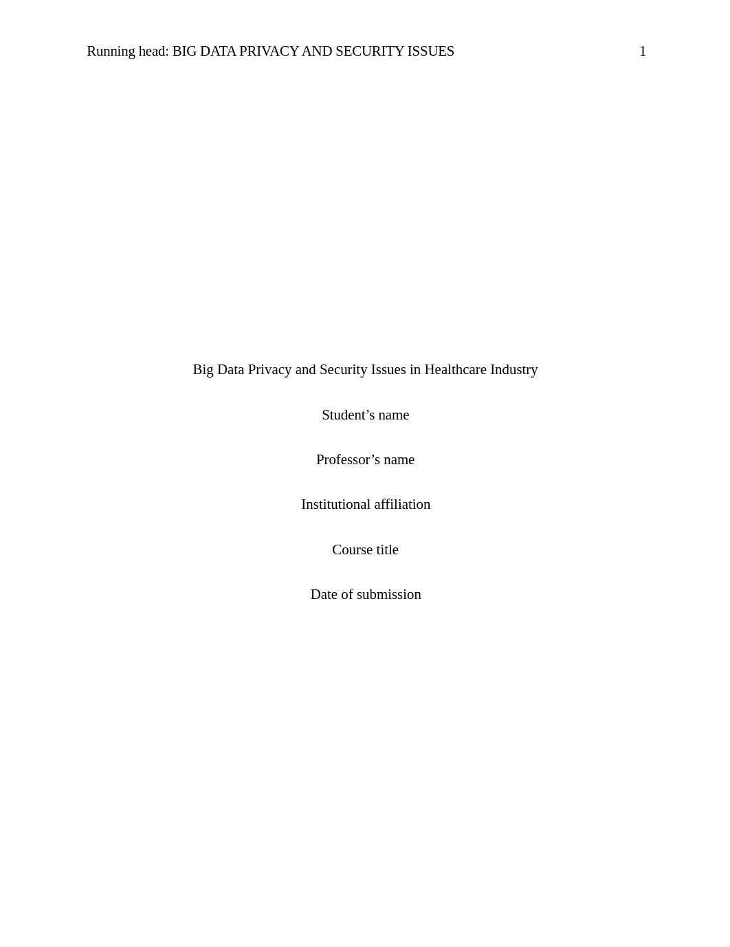 Big Data Privacy and Security Issues in Healthcare Industry-final copy.docx_d1v62u9ntf6_page1