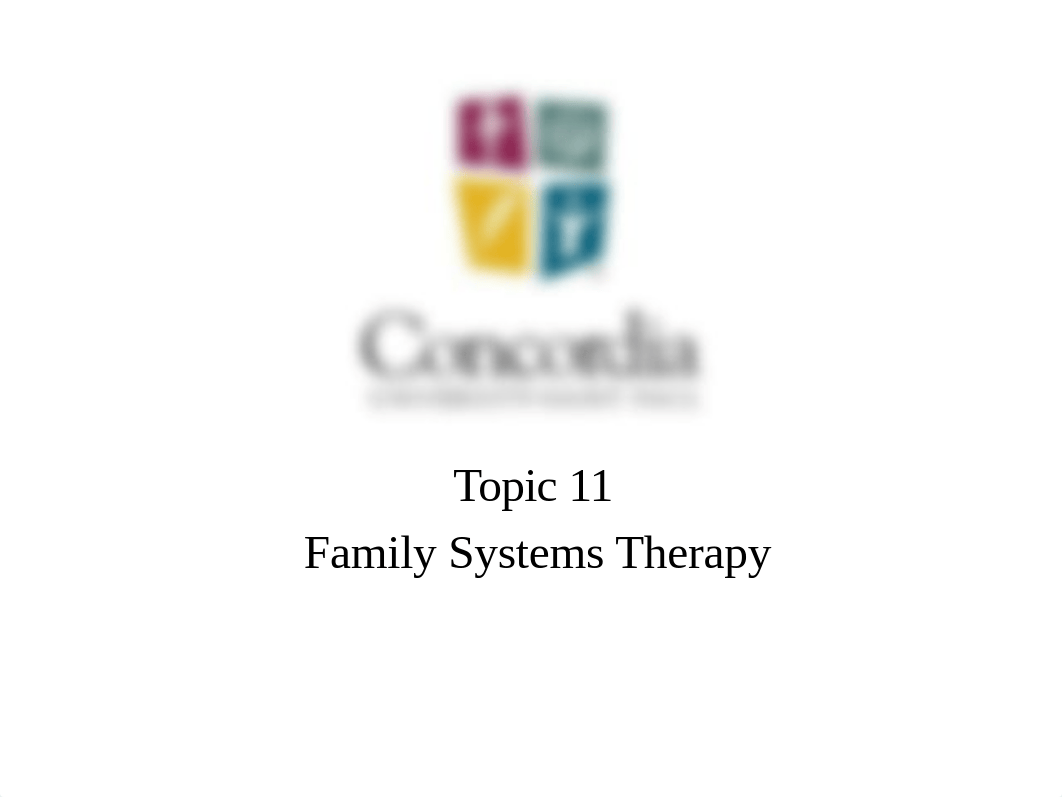 Topic 11 Family Systems Therapy.pptx_d1v7wssj492_page1