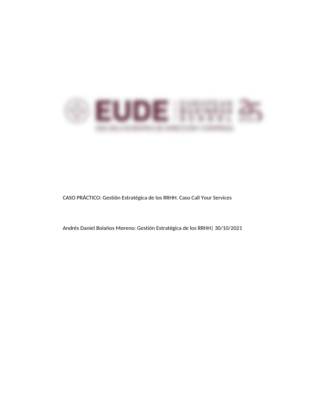 CASO PRÁCTICO ESTRATEGICO DE HHRR CALL YOUR SERVICE.docx_d1wu63by75q_page1