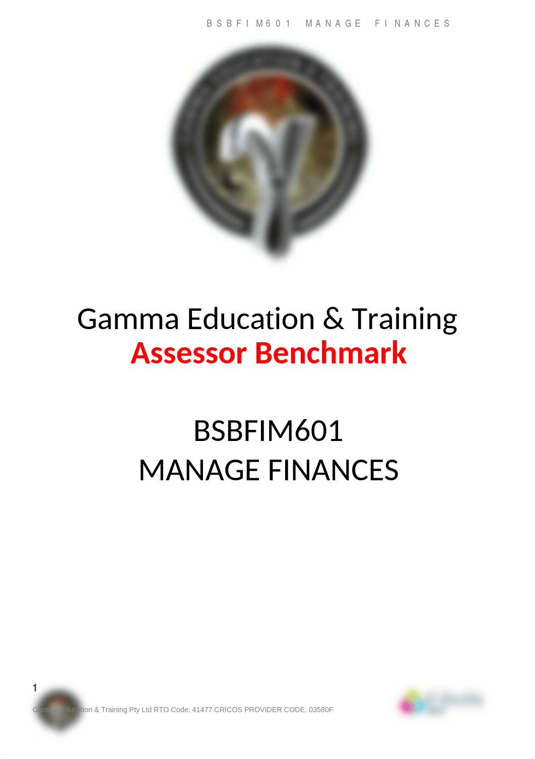 BSBFIM601 ASSESSOR BENCHMARK.docx_d1xftlwr0q4_page1