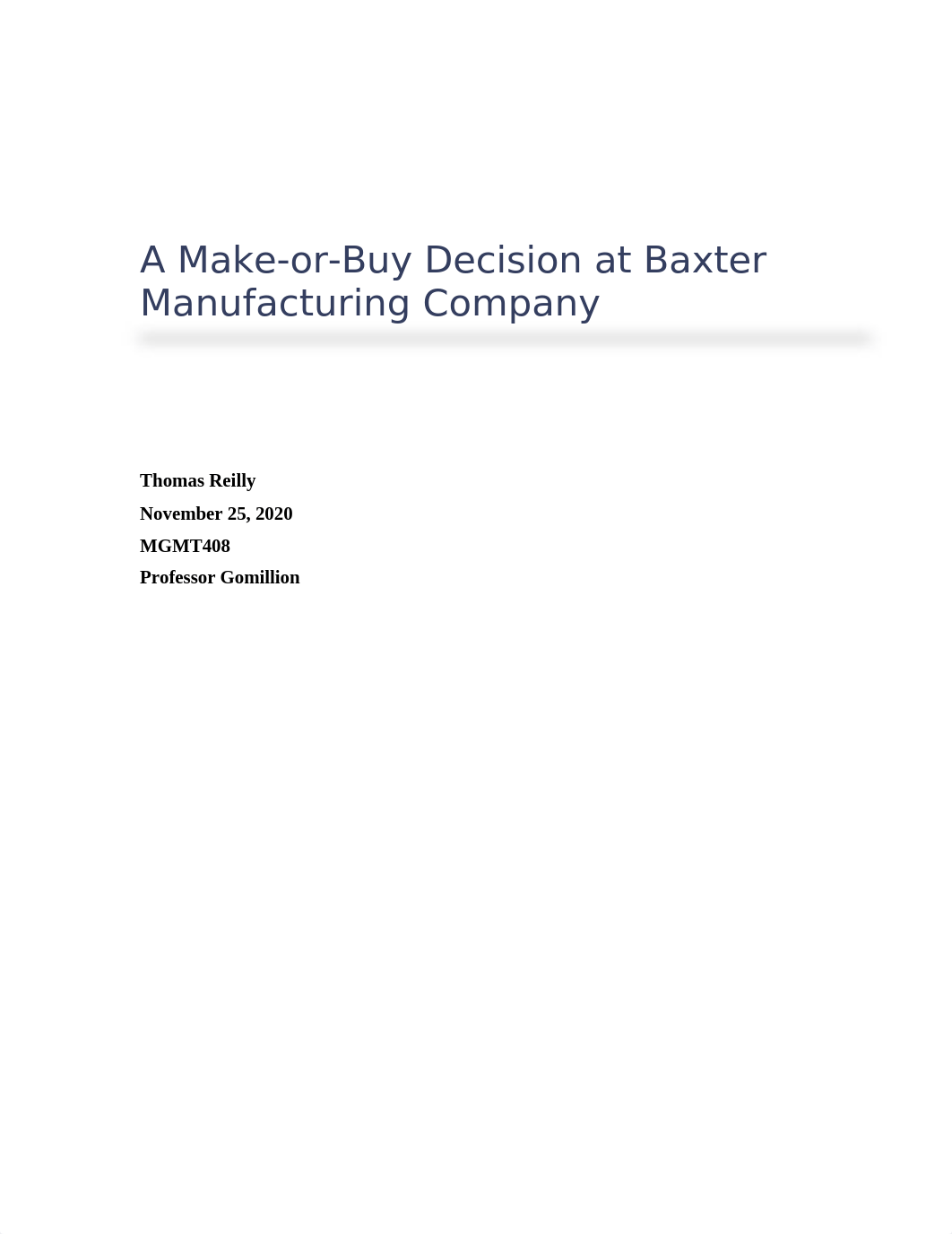 You Decide - A Make or Buy Decision at Baxter Manufacturing Company_Thomas Reilly.docx_d1xfu35cics_page1