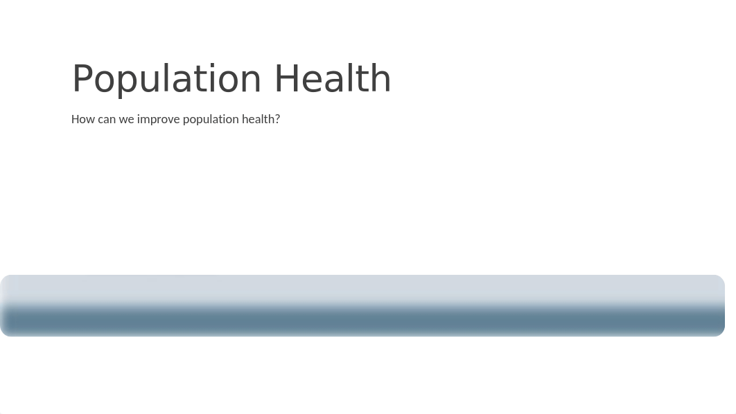 Social DEterminants and Pop Hlth.pptx_d1xvjmgv71j_page2