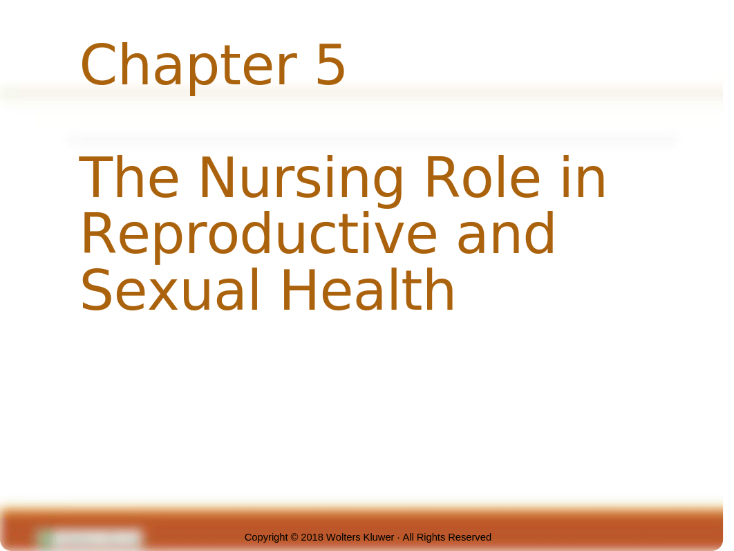 Ch 5 The Nursing Role in Reproductive and Sexual Health(2).pptx_d1y1rdgrux5_page1