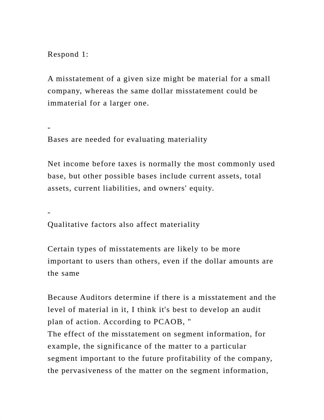 Respond 1A misstatement of a given size might be material for a.docx_d1y8u3dkuov_page2