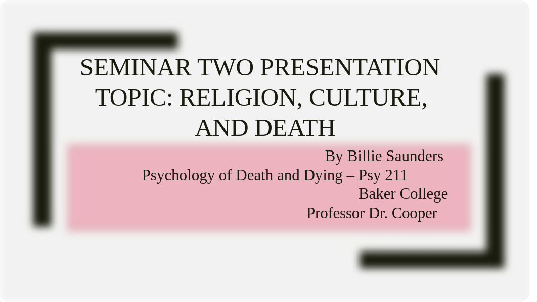 Seminar Two Presentation-death, dying, and bereavement culturals views_d1yphwro02l_page1