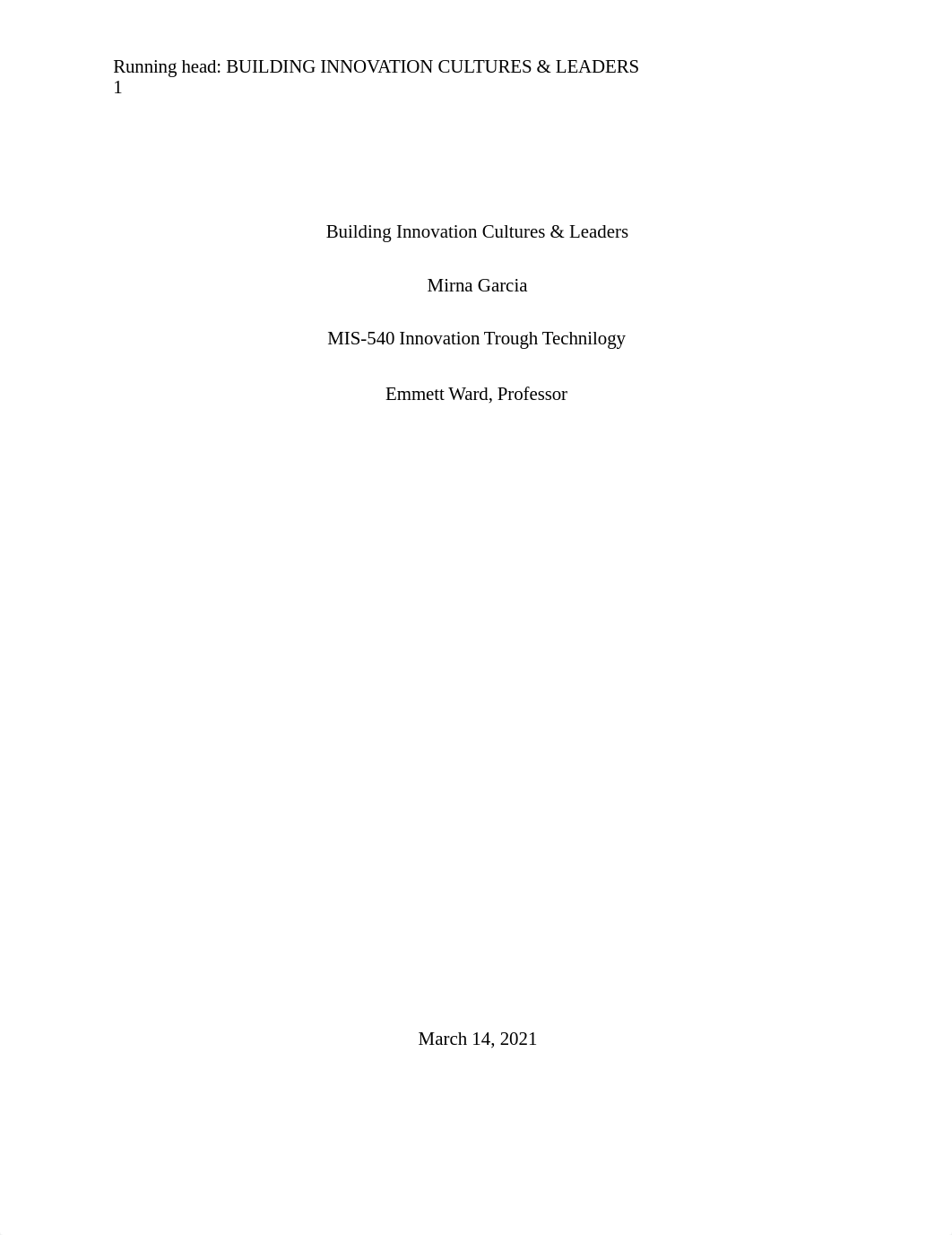 Week 2- MIS 540-Building Innovation Cultures & Leaders- Mirna Garcia.docx_d1z4se9gjr3_page1