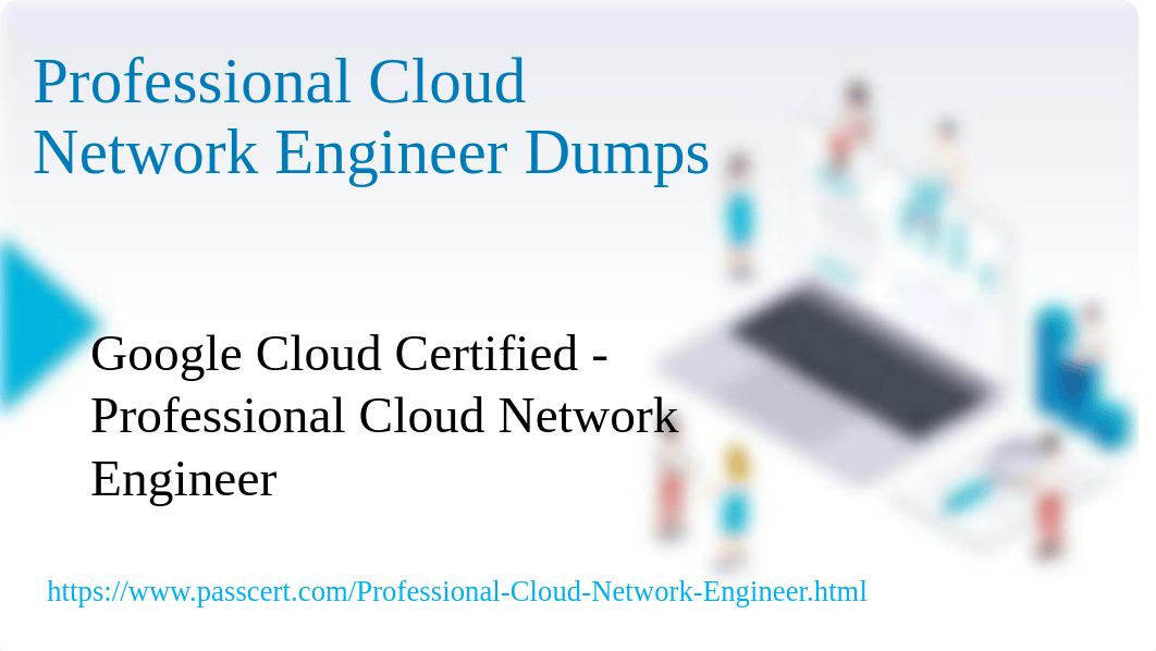 Google Professional Cloud Network Engineer Dumps.pdf_d1z94b45opq_page1