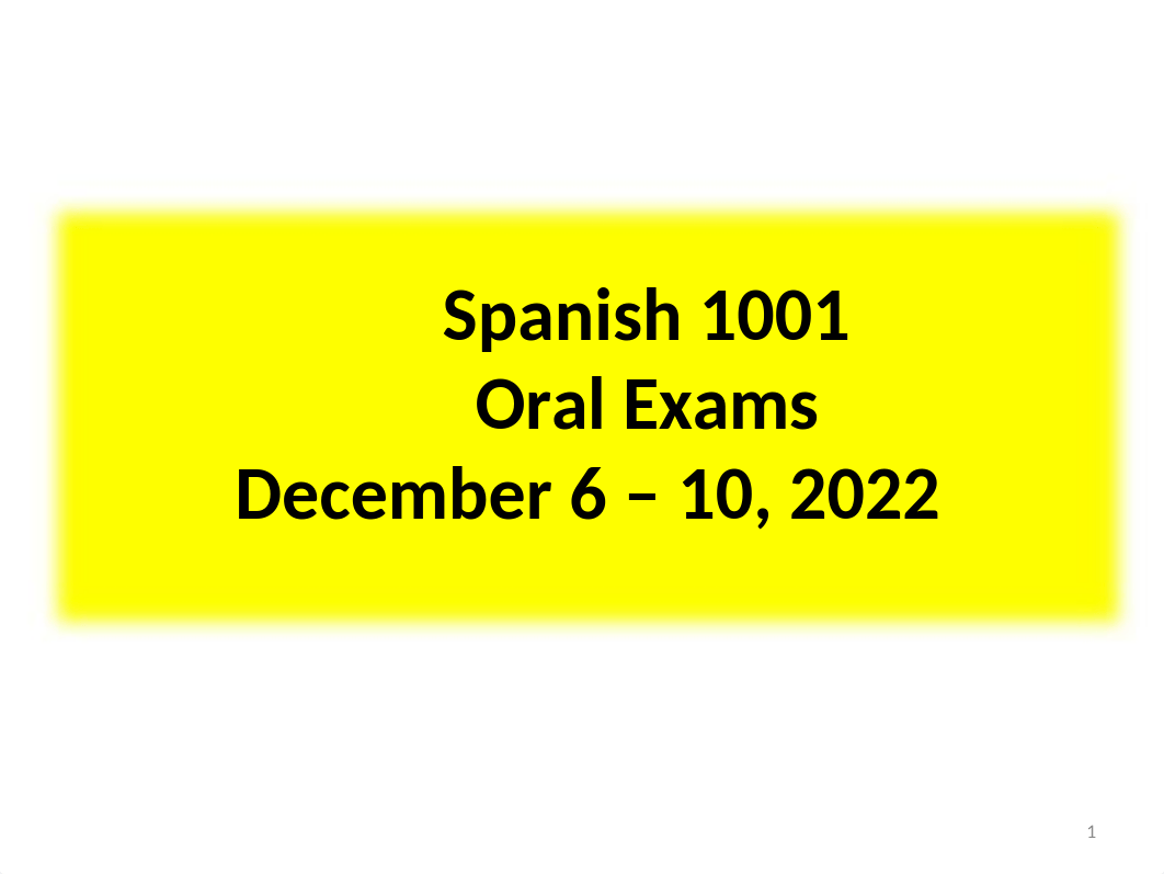 SPAN 1001 Oral Exam.ppt_d1zpd0cvaok_page1