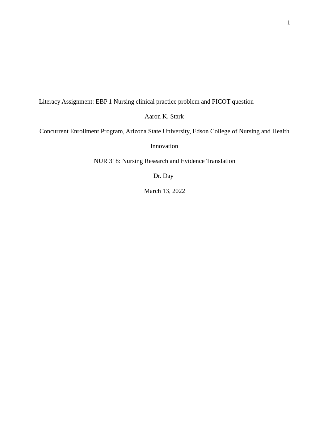 Aaron Stark NUR 318 Module 2 Literacy Assignment EBP 1 Nursing clinical practice problem and PICO(T)_d1zsfusi27b_page1