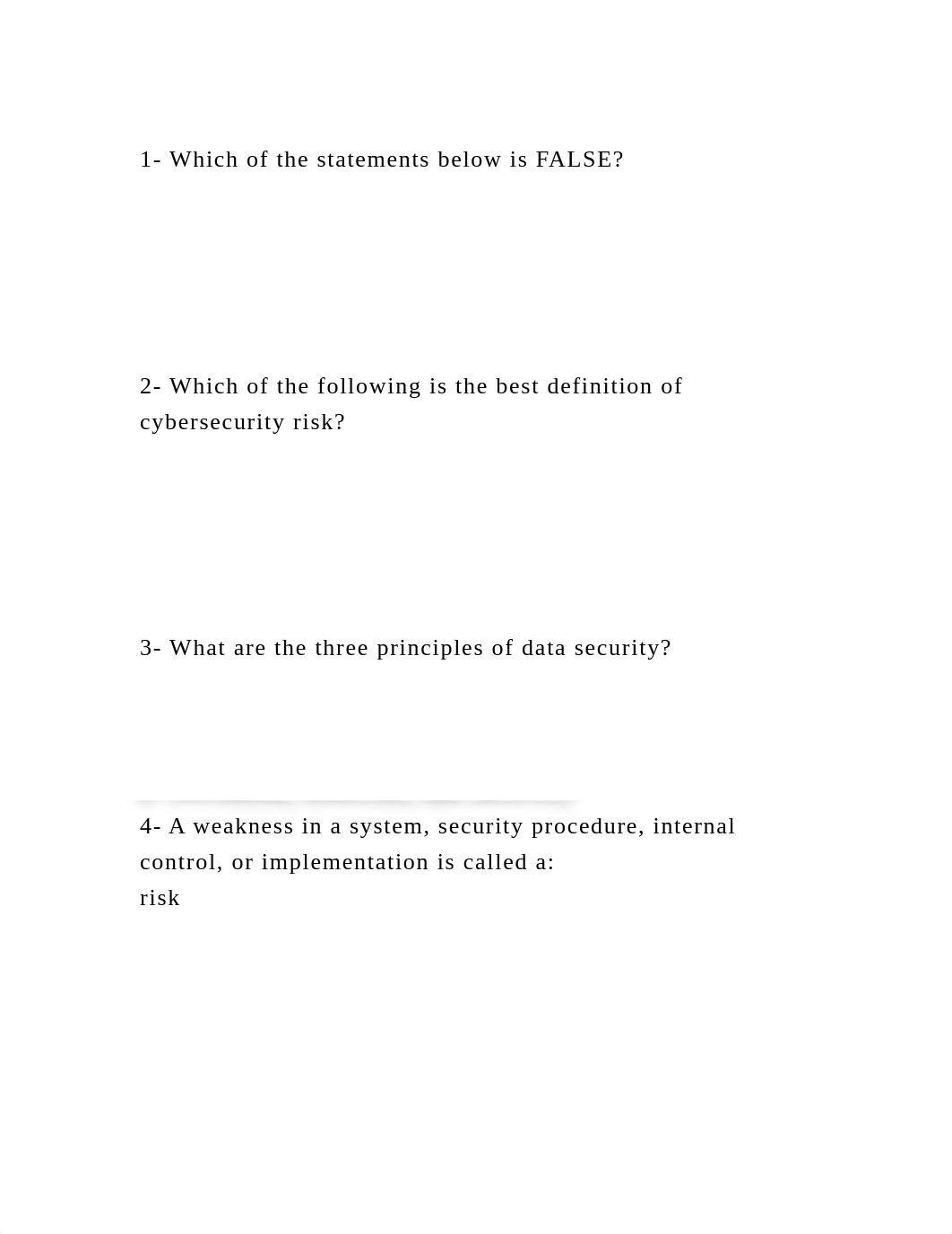 1- Which of the statements below is FALSEa- Information security .docx_d2050xwpf3m_page2