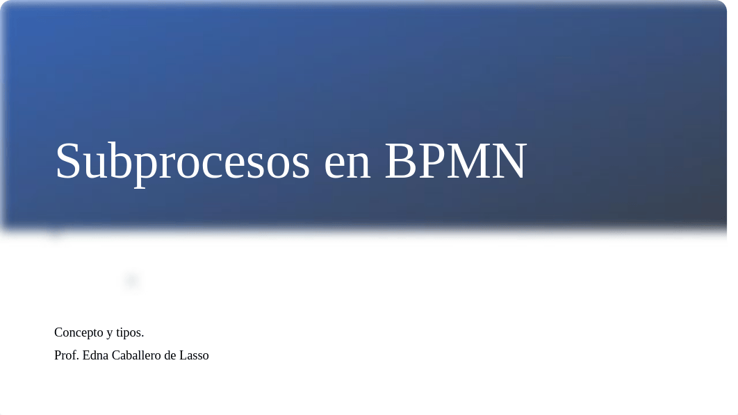 subprocesos BPMN.pptx_d206i2df5x5_page1