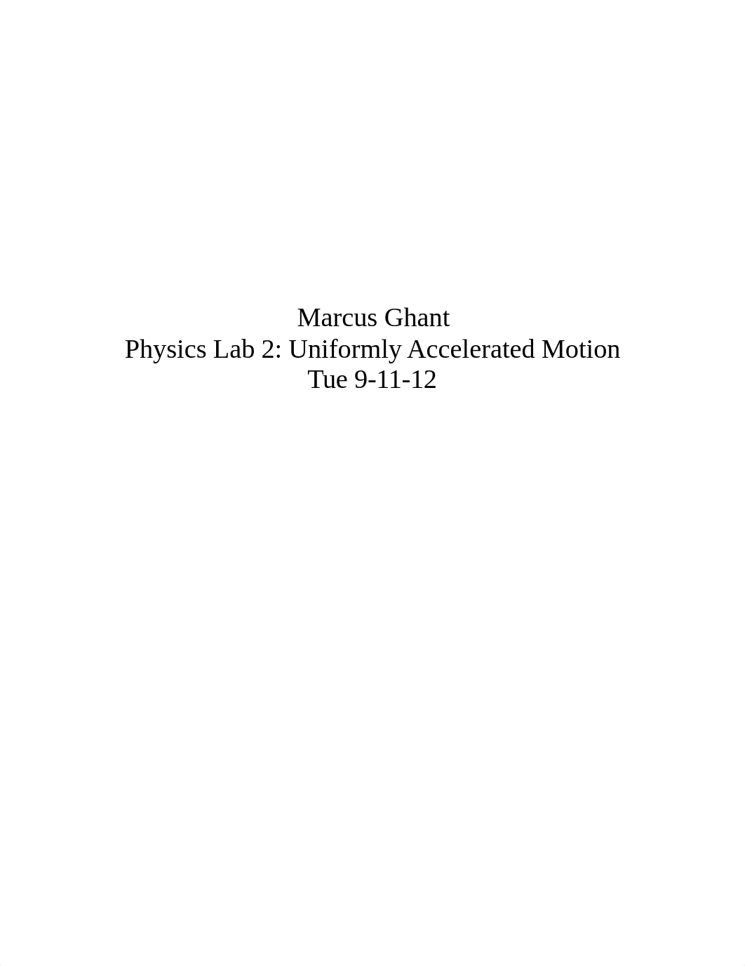 Marcus Ghant Physics Lab 2 Uniformly Aceelerated Motion_d20na8mzqwv_page1