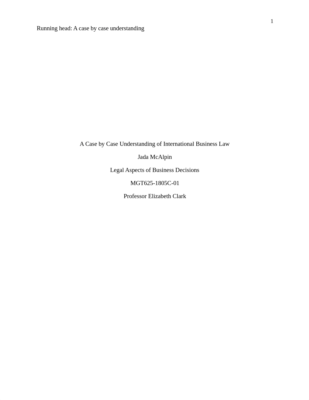 MGT625 A Case by Case Understanding of International Business Law.docx_d21whh4iqrp_page1