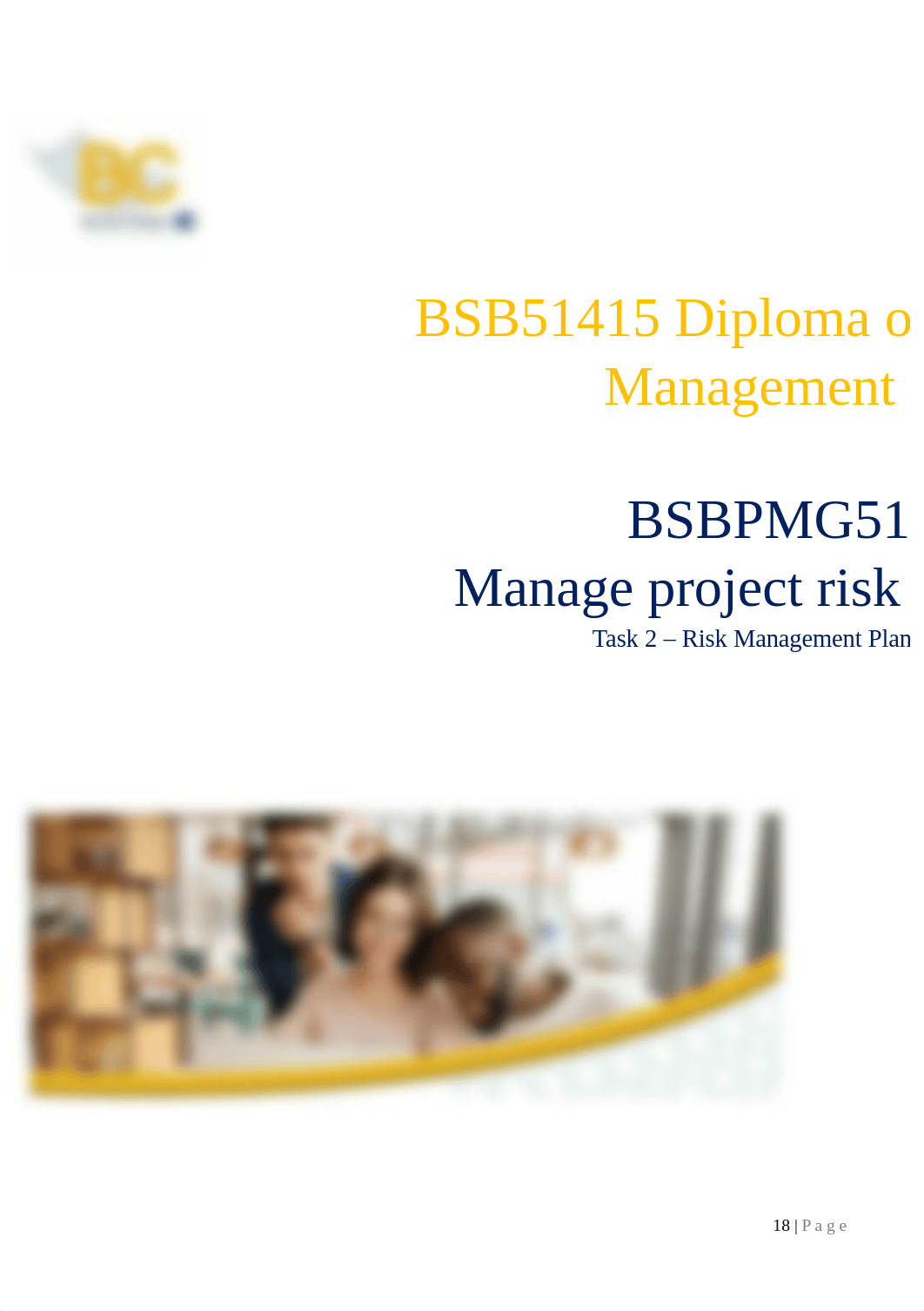 BSBPMG517 Task 2 Risk Management Plan.docx_d22ztc0ui28_page1