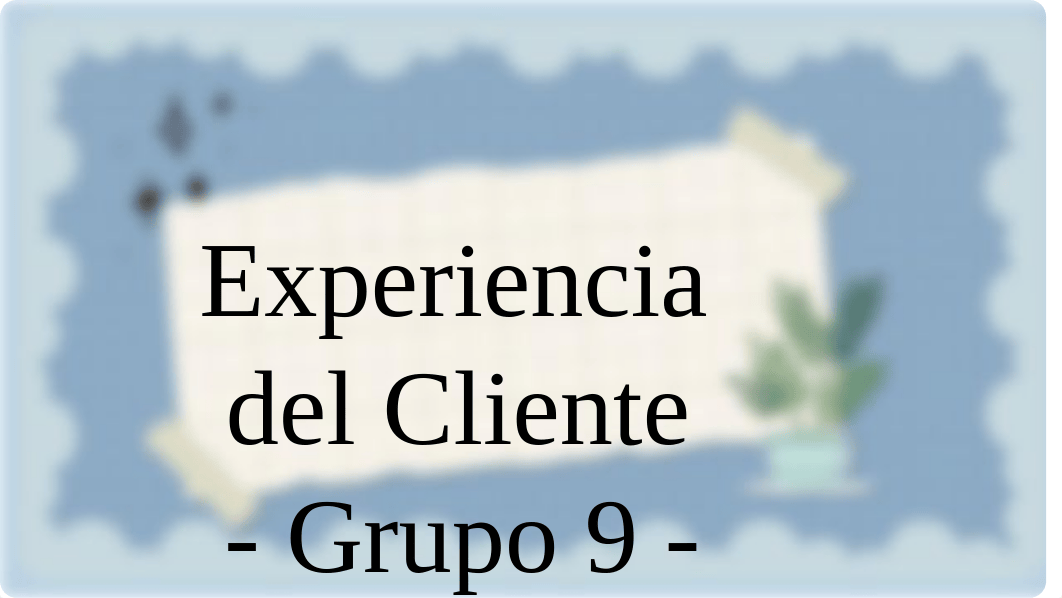 Exp. Cliente - Grupo 9 - PLAZA VEA - PPT (2).pptx_d23aijnys2i_page1