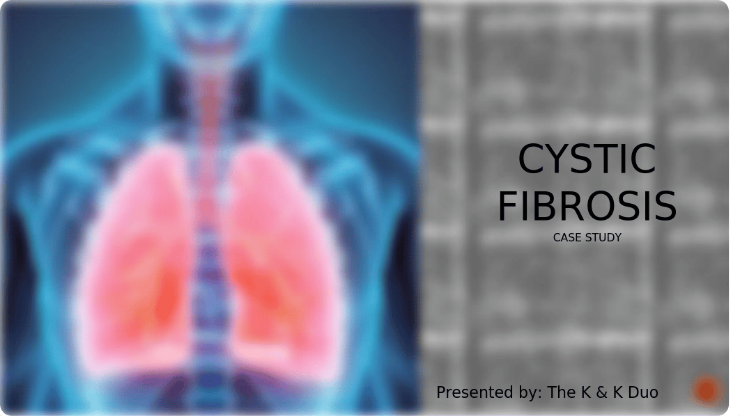 Cystic Fibrosis Case Study.pptx_d23ghpa9lji_page1