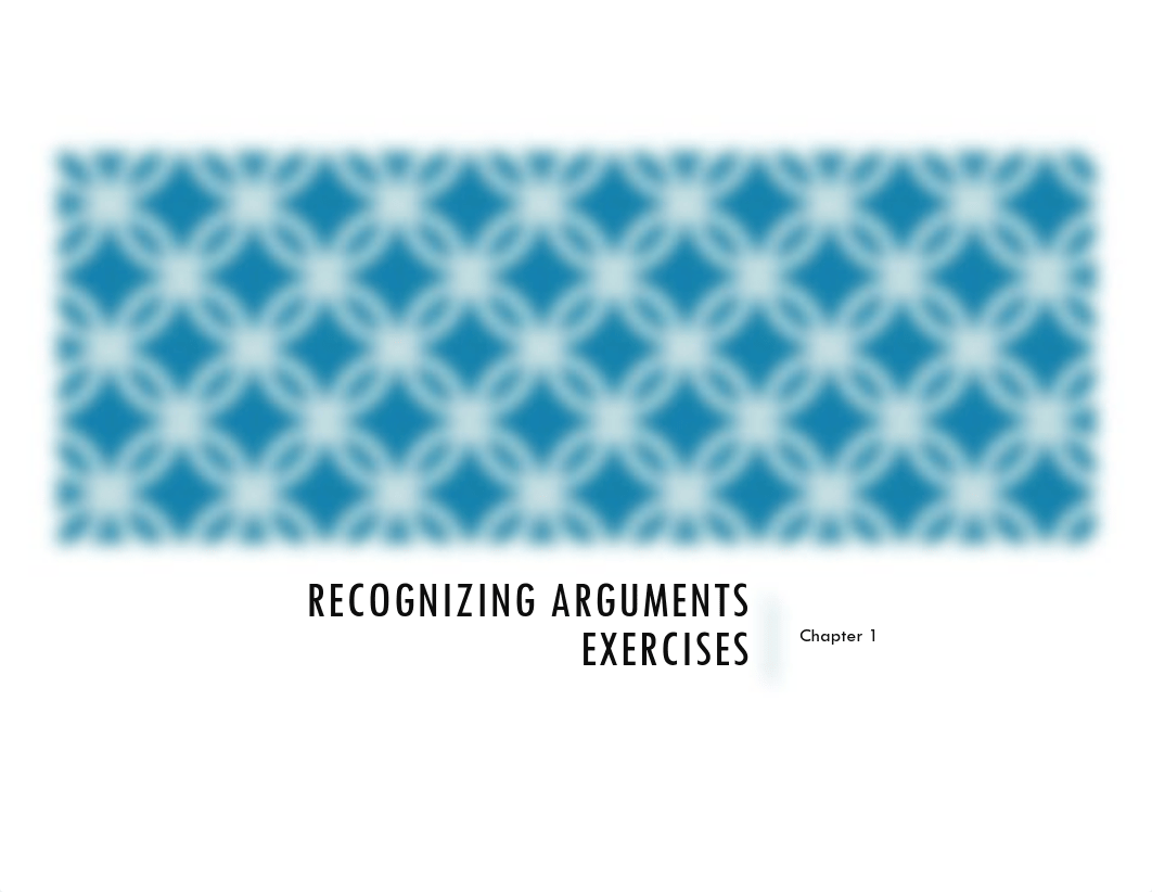 Week 2 - Recognizing Arguments - Exercises.pdf(2).pdf_d23wci1kp73_page1