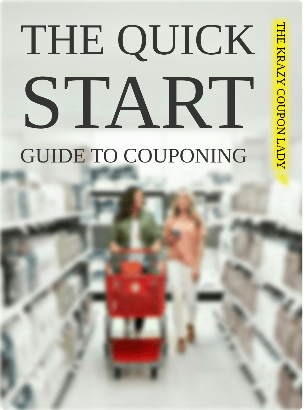 KCL+Quick+Start+Guide+to+Couponing.pdf_d26r2ye1dix_page1