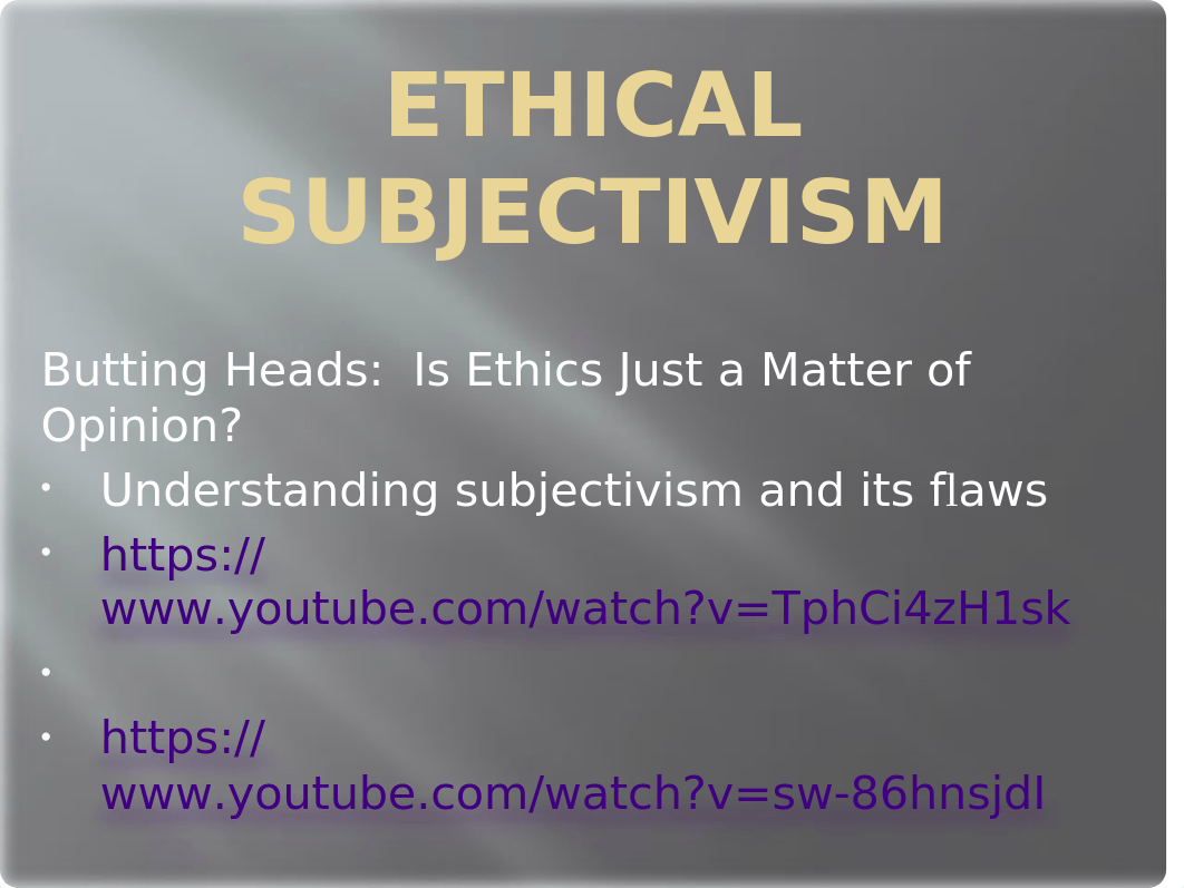 Ethical_Subjectivism.pptx_d27ml4h23nj_page1