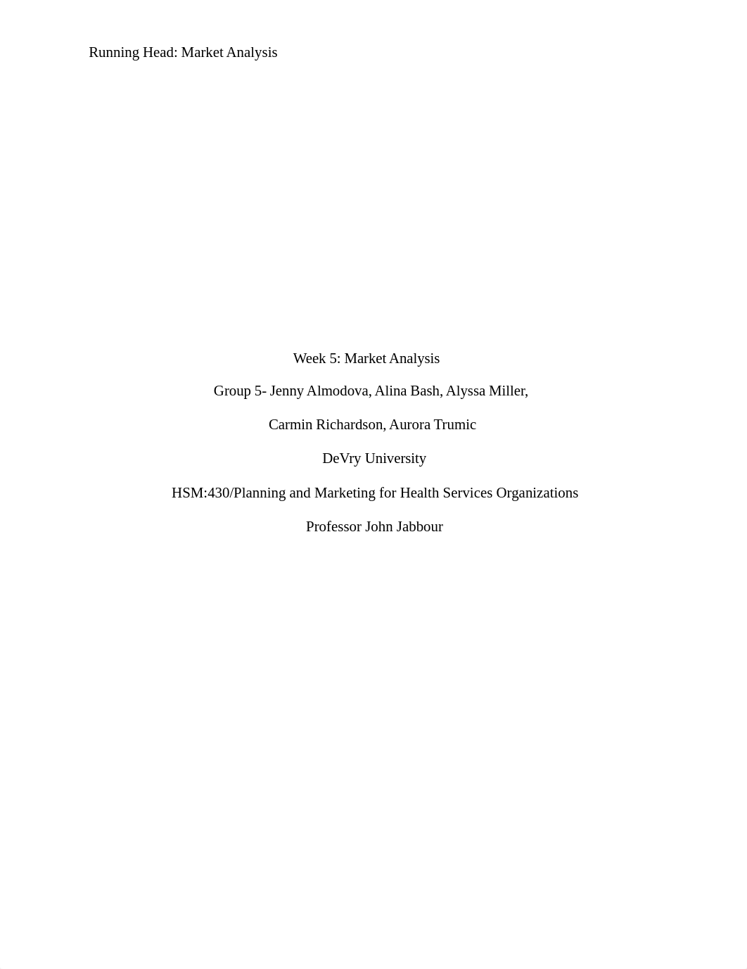 HSM430 Group 5 Market Analysis Week 5.docx_d27moz2sol2_page1