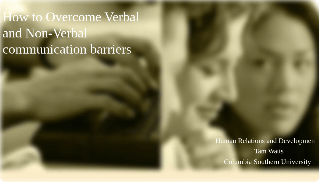 How to Overcome Verbal and Non-Verbal communication barriers.pptx_d28do0xox5s_page1